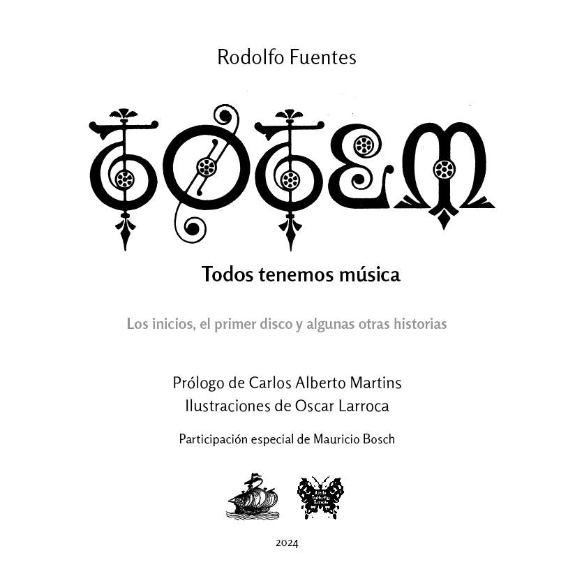 Totem | Todos tenemos música | LIBRO de Rodolfo Fuentes