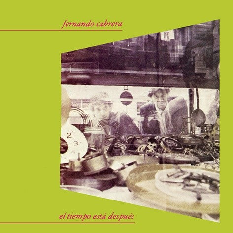 Fernando Cabrera | El tiempo está después (2018)