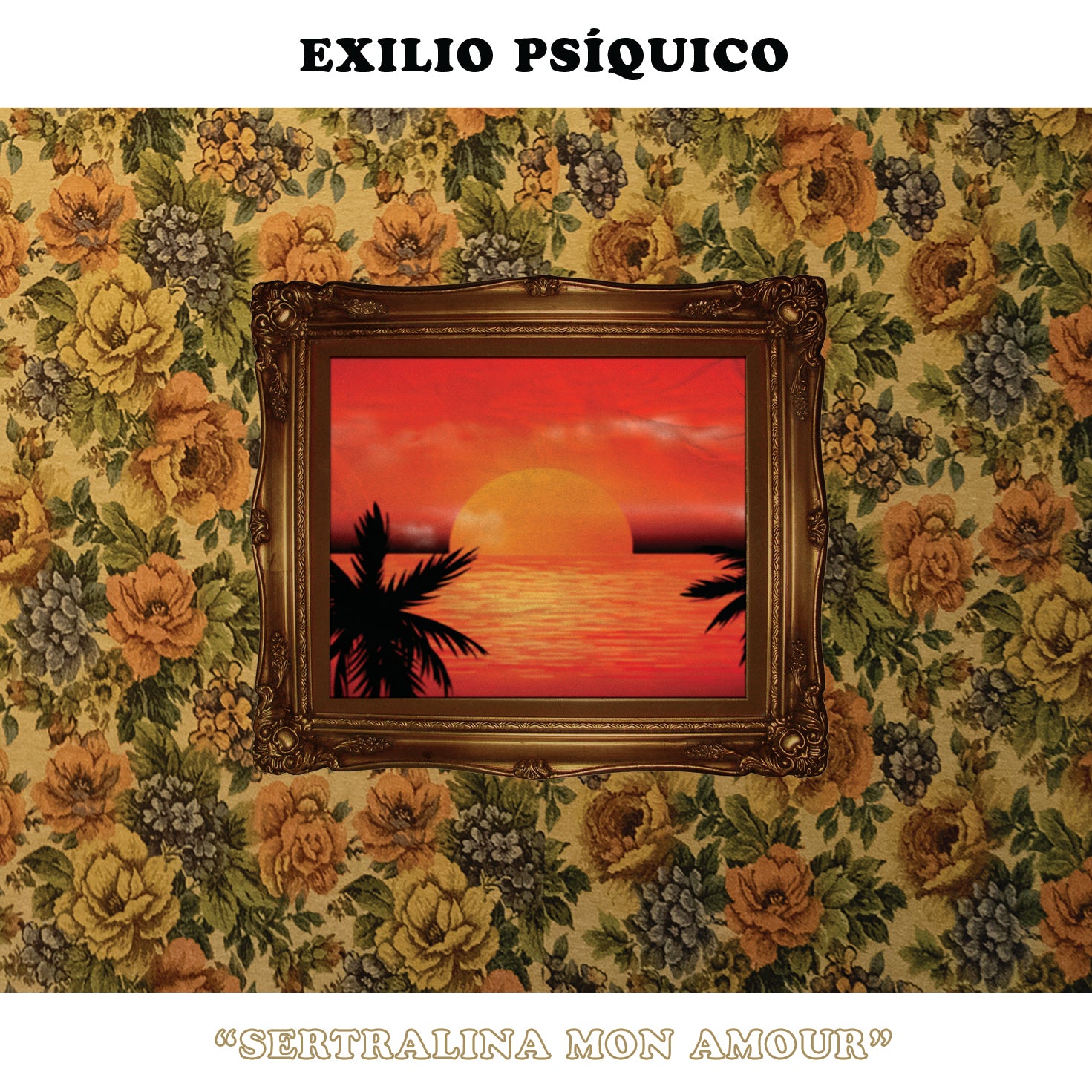 Exilio Psíquico | Sertralina Mon Amour (2020)