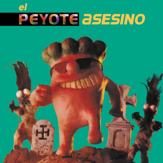 El Peyote Asesino  | El Peyote Asesino (2021)