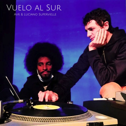 Luciano Supervielle // AVR | Vuelo al Sur | (2023)