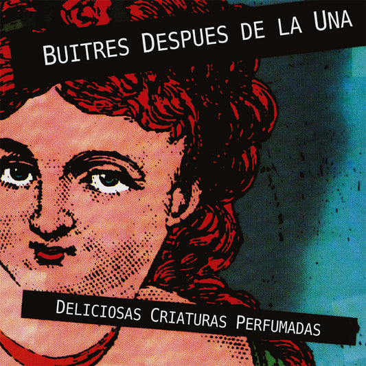 Buitres | Deliciosas Criaturas Perfumadas (2015)